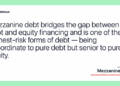 Mezzanine Debt | AwesomeFinTech Blog